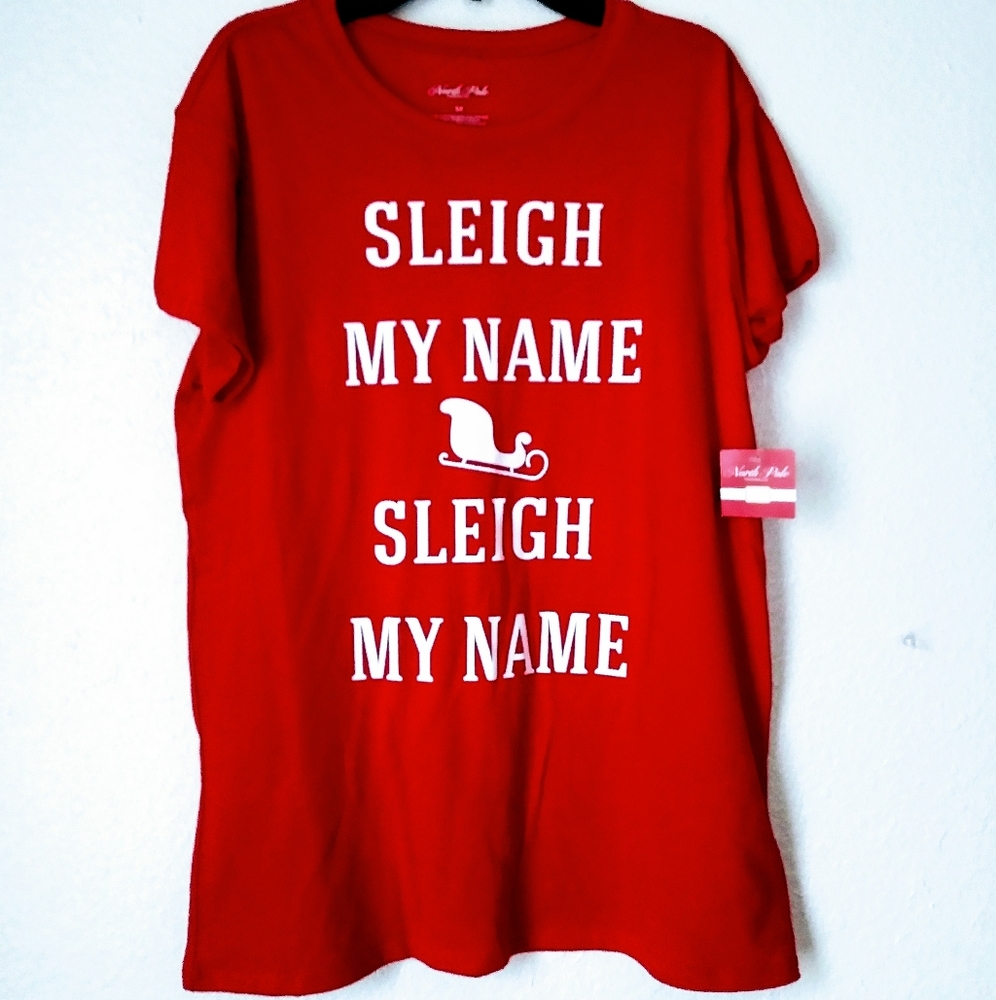 Sleigh my name Christmas graphic tshirt nwt